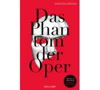 Rainer Moritz G Das Phantom der Oper: Der Literaturklassiker (Copertina rigida)