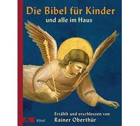 Rainer Oberthür Die Bibel für Kinder und alle im Haus: Erzähl (Copertina rigida)