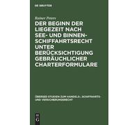 Rainer Peters Der Beginn Der Liegezeit Nach See- Und Binnensc (Copertina rigida)