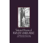 Selected Poems of Rainer Maria Rilke by Rainer Rilke