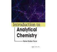 Rainer Roldan Fiscal Introduction to Analytical Chemistry (Copertina rigida)