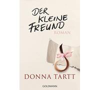 Rainer Schmidt Donna Tartt Der kleine Freund: Roman (Tascabile)