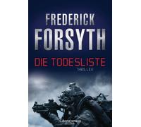 Rainer Schmidt Frederick Forsyth Die Todesliste: Thriller (Tascabile)