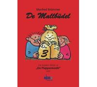 Rainer Schobess Günte De Mallbüdel 3: De besten Witze ut "De Plapper (Tascabile)