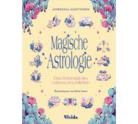 Rainer Schoettl Magische Astrologie. Das Potenzial des Lebens (Copertina rigida)
