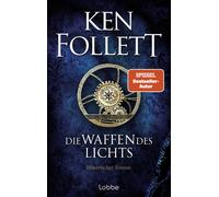 Rainer Schumacher Ken Follet Die Waffen des Lichts: Historischer Rom (Tascabile)