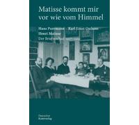 Rainer Stamm Matisse kommt mir vor wie vom Himmel (Tascabile)