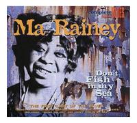 Rainey, Ma - Don't Fish In My Sea