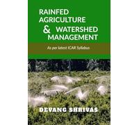 Rainfed Agriculture and Watershed Management: As per latest ICAR syllabus