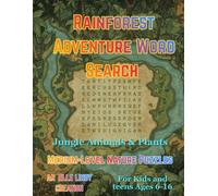 Rainforest Adventure Word Search: Jungle Animals & Plants | Medium-Level Nature Puzzles for Kids (Large Print)