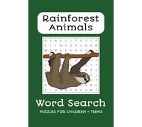 Rainforest Animal Word Search: Fun Puzzles Featuring Sloths, Monkeys, Toucan & Other Rainforest Animals