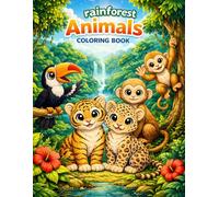 Rainforest Animals Coloring Book: Cute Rainforest Animals for Kids