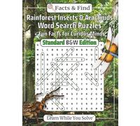 Rainforest Insects & Arachnids Word Search Puzzles: + Fun Facts for Curious Minds (B&W Edition)