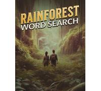 Rainforest Word Search: Rainforest Wildlife Word Search Puzzle Book Fun & Educational Puzzles About Tropical Wildlife, Birds, Mammals, Reptiles, ... Gift for Wildlife Enthusiasts & Puzzle Lovers