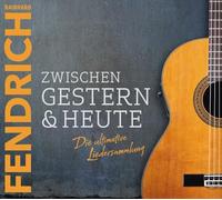 Rainhard Fendrich Zwischen Gestern & Heute-die Ultimative Liedersa (CD)