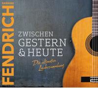 Rainhard Fendrich Zwischen Gestern & Heute-die Ultimative Liedersa (CD)