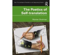 The Poetics of Self-translation