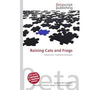 Raining Cats and Frogs: Feature Film, Traditional Animation