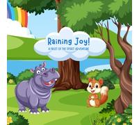 Raining Joy: A Fruit of the Spirit Adventure: An Adventure in Finding Joy through Faith