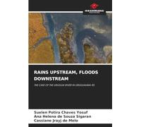 RAINS UPSTREAM, FLOODS DOWNSTREAM: THE CASE OF THE URUGUAI RIVER IN URUGUAIANA-RS