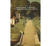 Raintree County. L'albero della vita