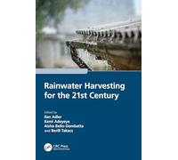 Rainwater Harvesting for the 21st Century
