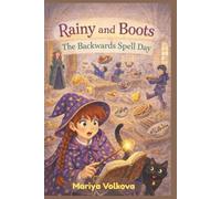 Rainy and Boots: The Backwards Spell Day