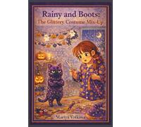 Rainy and Boots: The Glittery Costume Mix-Up