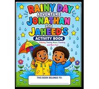 Rainy Day Adventure : Jonathan and Jaheed's Activity Book: Coloring, Tracing, Mazes and fun learning activities