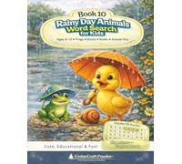 Rainy Day Animals Word Search for Kids: 55 Cozy Word Find Puzzles with Frogs, Ducks, Snails & More | Ages 6-12 | Nature-Themed Activity Book