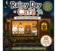 Rainy Day Café: Cute Cozy Animal Coloring Book
