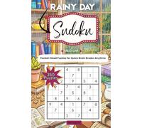 Rainy Day Sudoku 350 Medium Sudoku Puzzles for Cozy Indoor Brain Breaks - Pocket Size Puzzle Book: 5x8 Travel Size Companion, Logic Puzzles for everyone, screen free brain games