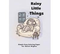 Rainy Little Things: Simple Cozy Coloring Pages for Quiet Nights