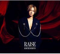 【メーカー特典あり】RAISE (初回生産限定盤A) (CD+Blu-ray) -KOICHI DOMOTO (RAISEステッカーA ( ｢光一の部屋｣視聴QRコード付 )付)