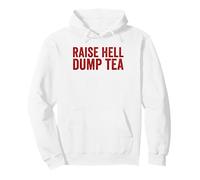 Raise Hell Dump Tea Party Divertente 4 luglio Felpa con Cappuccio