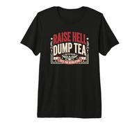 Raise Hell Dump Tea Party Divertente 4 luglio Maglietta Premium