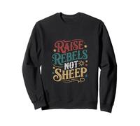 Raise Rebels Not Sheep Motivazione Indipendente - Felpa