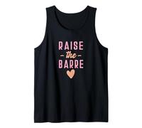 Raise the Barre - Carino Funny Tops Sayings Studio Class Canotta