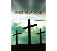 Raise Your Voice: Journal