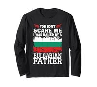 Raised by a Bulgarian Father Father's Day Bulgaria Flag Maglia a Manica
