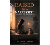 Raised by a narcissist
