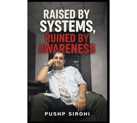 Raised by systems, Ruined by Awareness: Some Knowledge doesn't liberate, It Isolates.