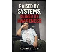 Raised by systems, Ruined by Awareness: Some Knowledge doesn't liberate, It Isolates.