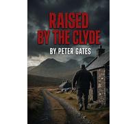 Raised by the Clyde