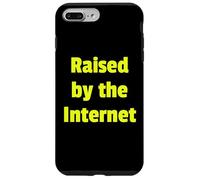 Raised by the Internet funny Gen Z Tees Mugs And Decor Custodia per iPhone 7 Plus/8 Plus