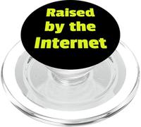Raised by the Internet funny Gen Z Tees Mugs And Decor PopSockets PopGrip per MagSafe
