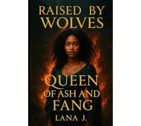 Raised by Wolves, Queen of Ash and Fang