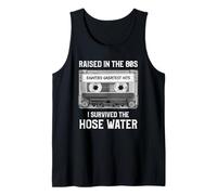 Raised in The 80s. Hose Water. Cassette Tape Funny Retro Canotta