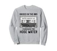 Raised in The 80s. Hose Water. Cassette Tape Funny Retro Felpa
