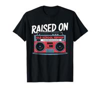 RAISED ON OLD SCHOOL HIPHOP Boombox Retrò Rap Musica 80 Maglietta